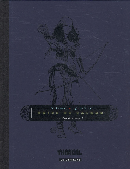 Emprunter Kriss de Valnor Tome 1 : Je n'oublie rien ! Edition de luxe livre