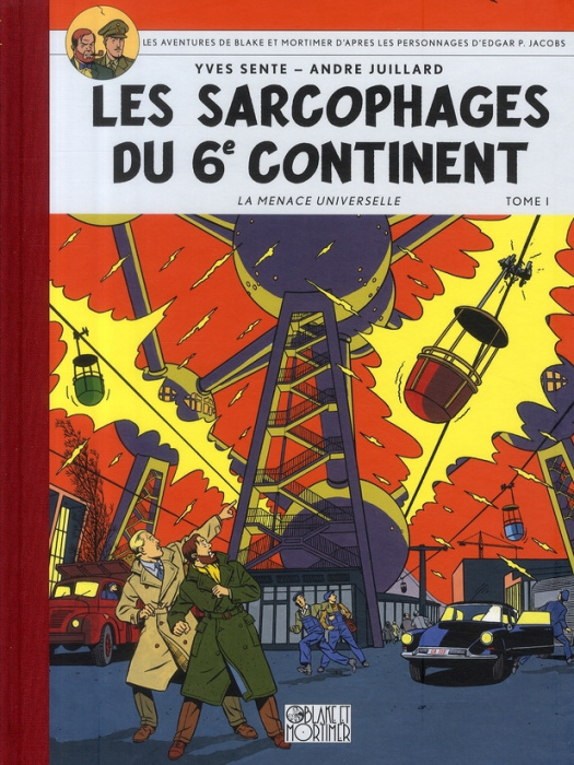Emprunter Les aventures de Blake et Mortimer Tome 16 : Les sarcophages du 6e continent. Première partie, La me livre
