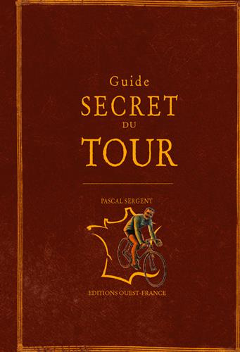 Emprunter Guide secret du Tour livre