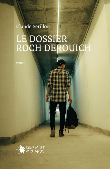 Emprunter Le dossier Roch Derouich livre