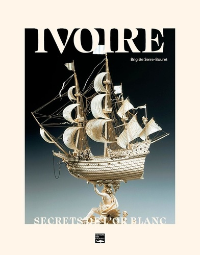Emprunter Ivoire. Secrets de l'or blanc livre