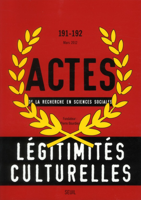 Emprunter Actes de la recherche en sciences sociales N° 191-192, mars 2011 : Légitimités culturelles. Classes livre