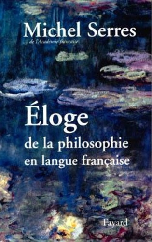 Emprunter ELOGE DE LA PHILOSOPHIE EN LANGUE FRANCAISE livre
