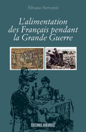 Emprunter L'alimentation des Français pendant la Grande Guerre livre
