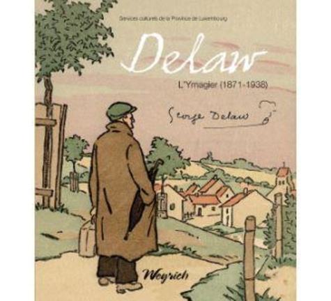 Emprunter Delaw - l'ymagier (1871-1938) livre