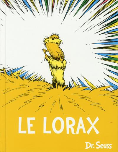 Emprunter Le Lorax livre