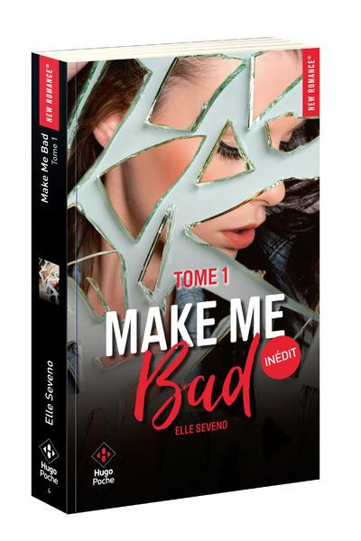Emprunter Make me bad Tome 1 livre