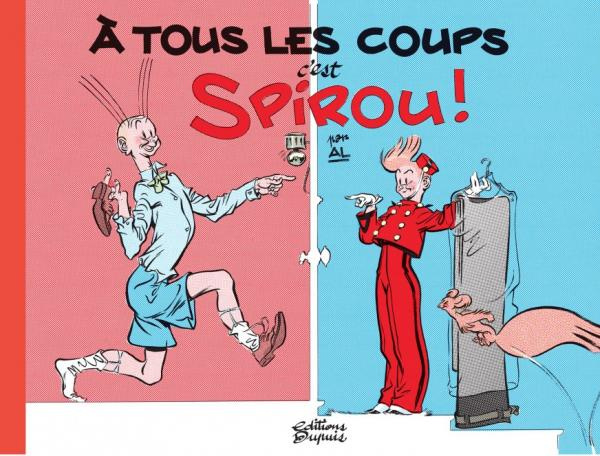 Emprunter A tous les coups, c'est Spirou ! livre