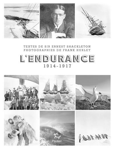 Emprunter L'endurance. 1914-1917 livre