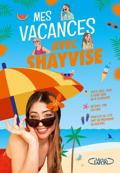 Emprunter Mes vacances avec Shayvise livre