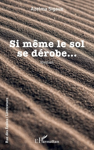 Emprunter Si même le sol se dérobe… livre