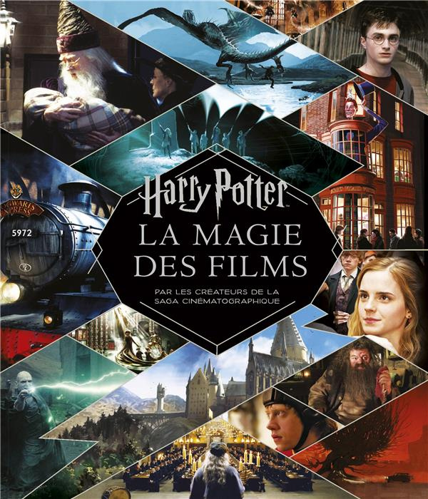 Emprunter Harry Potter. La magie des films par les créateurs de la saga cinématographique livre