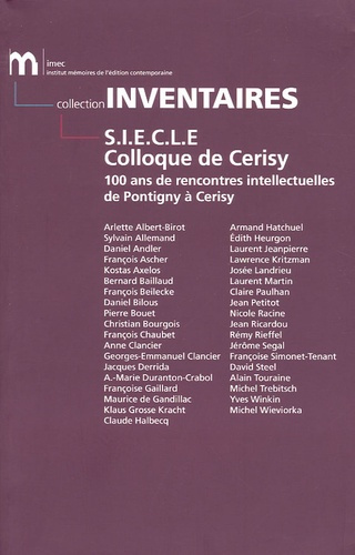 Emprunter SIECLE Colloque de Cerisy. 100 ans de rencontres intellectuelles de Pontigny à Cerisy livre