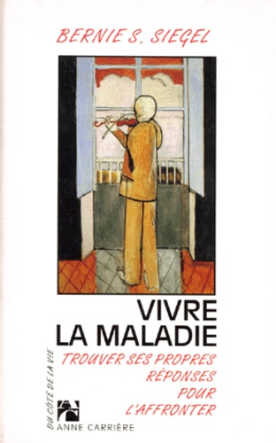 Emprunter VIVRE LA MALADIE. Trouver ses propres réponses pour l'affronter livre
