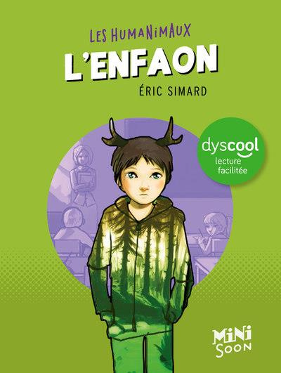 Emprunter Les humanimaux : L'enfaon [ADAPTE AUX DYS livre