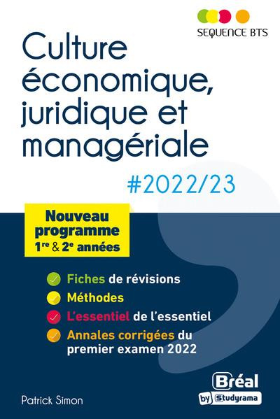 Emprunter Culture juridique, économique et managériale. BTS tertiares 1re et 2e années, Edition 2022-2023 livre