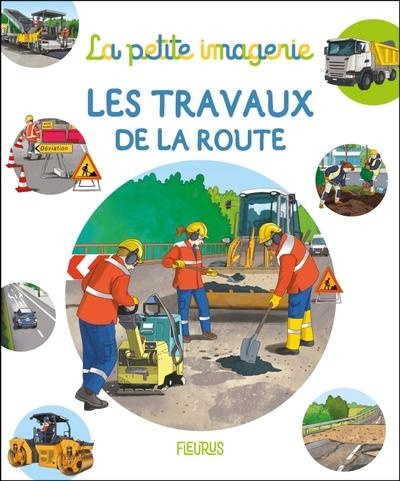 Emprunter Les travaux de la route livre