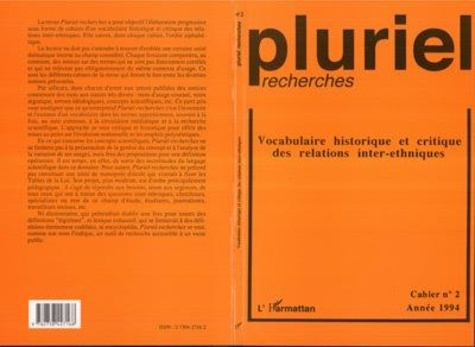 Emprunter Pluriel-recherches N° 2/1994 : Vocabulaire historique et critique des relations inter-ethniques livre