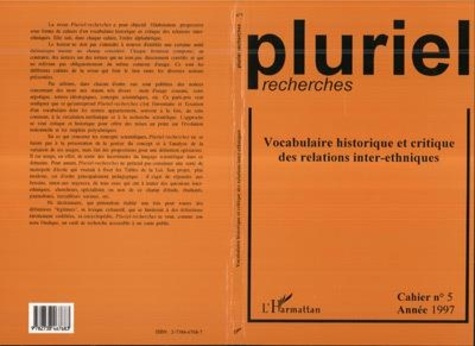 Emprunter Pluriel-recherches N° 5/1997 : Vocabulaire historique et critique des relations inter-ethniques livre