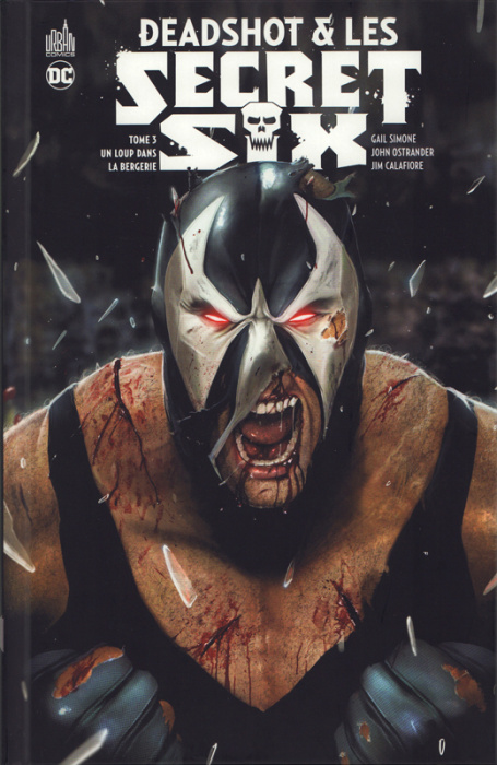 Emprunter Deadshot & Les Secret Six Tome 3 : Un loup dans la bergerie livre