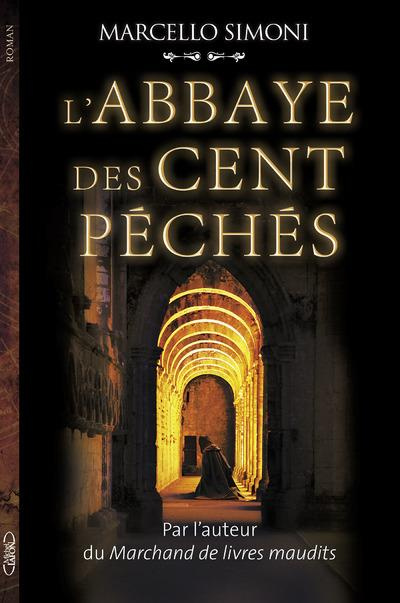 Emprunter La saga du codex Millenarius Tome 1 : L'abbaye des cent péchés livre