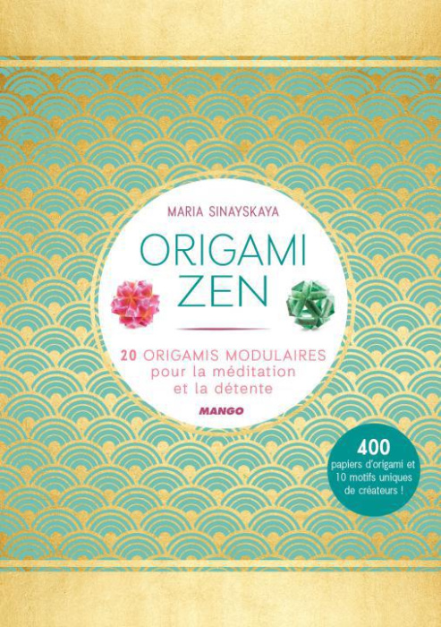 Emprunter Origami zen. 20 origamis modulaires pour la méditation et la détente livre