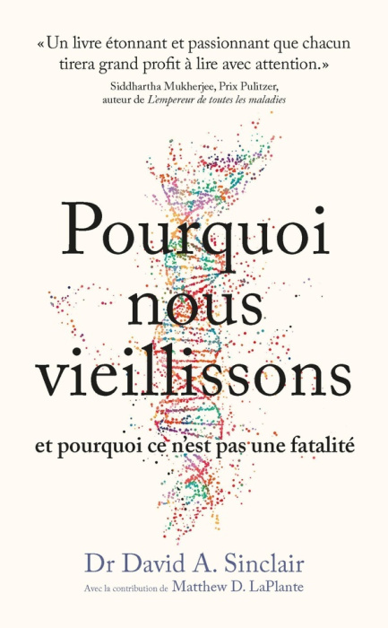 Emprunter Pourquoi nous vieillissons et pourquoi ce n'est pas une fatalité livre