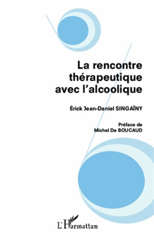 Emprunter La rencontre thérapeutique avec l'alcoolique livre