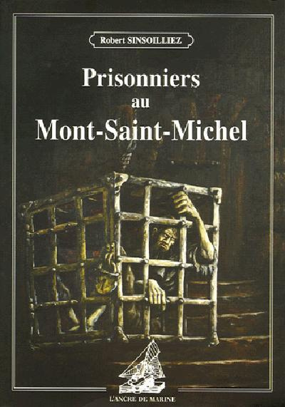 Emprunter Prisonniers au Mont-Saint-Michel livre