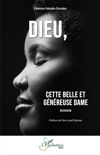 Emprunter Dieu. Cette belle et généreuse Dame livre