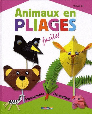 Emprunter Animaux en pliages faciles livre