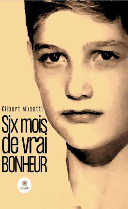 Emprunter Six mois de vrai bonheur livre