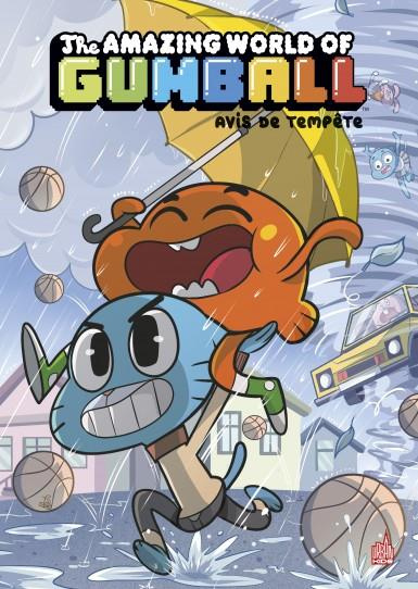 Emprunter The Amazing World of Gumball Tome 5 : Avis de tempête livre