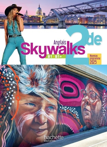Emprunter Anglais 2de Skywalks B1 B1 . Livre de l'élève, Edition 2025 livre