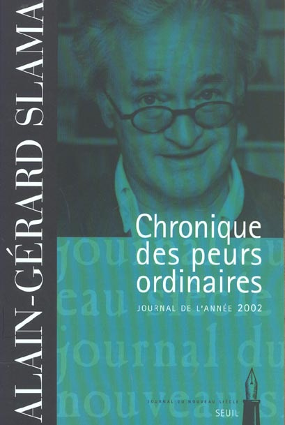 Emprunter Chronique des peurs ordinaires. Journal de l'année 2002 livre