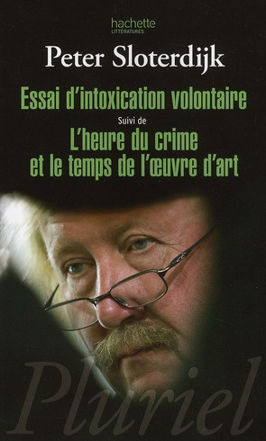 Emprunter Essai d'intoxication volontaire. Suivi de L'heure du crime et le temps de l'oeuvre d'art, Edition re livre