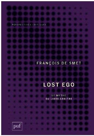 Emprunter Lost ego. La tragédie du