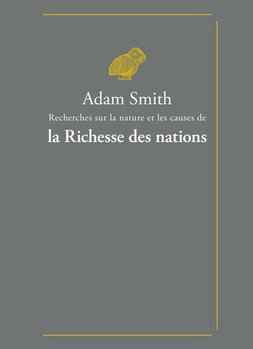 Emprunter Recherches sur la nature et les causes de la richesse des nations livre
