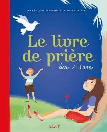 Emprunter Le livre de prière des 7-11 ans livre