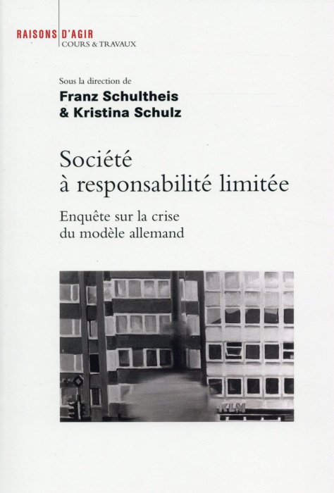 Emprunter Société à responsabilité limitée. Enquête sur la crise du modèle allemand livre