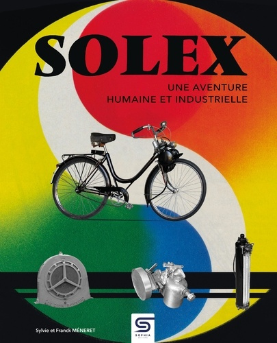 Emprunter Solex. Une aventure humaine et industrielle livre