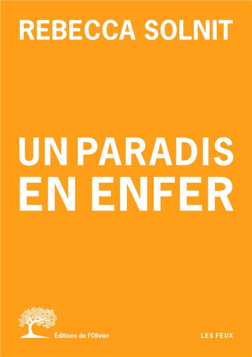 Emprunter Un paradis en enfer. Quand des communautés extraordinaires naissent du désastre livre
