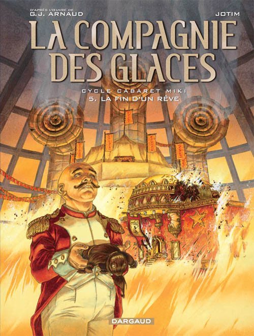 Emprunter La compagnie des glaces Cycle Cabaret Miki Tome 5 : La fin d'un rêve livre