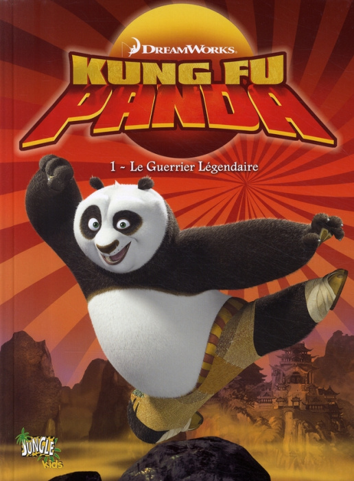Emprunter Kung Fu Panda Tome 1 : Le Guerrier Légendaire livre
