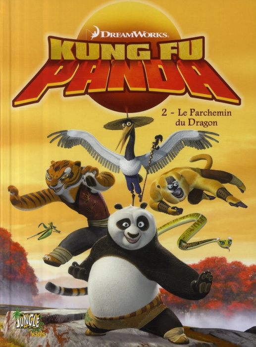 Emprunter Kung Fu Panda Tome 2 : Le Parchemin du Dragon livre