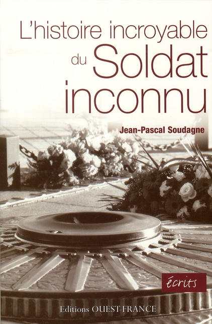 Emprunter L'histoire incroyable du Soldat inconnu livre