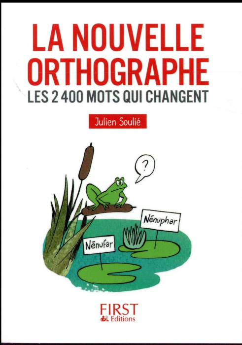Emprunter La nouvelle orthographe. Les 2400 mots qui changent livre