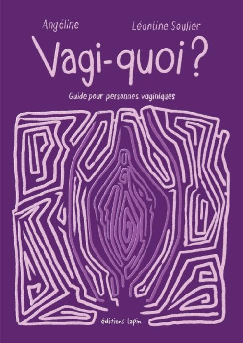 Emprunter Vagi-quoi ? Guide pour personnes vaginiques livre