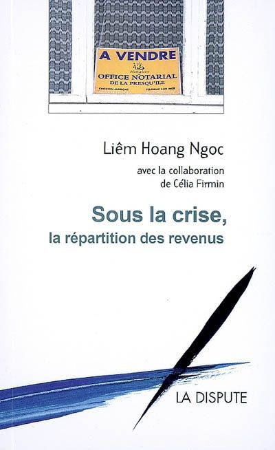Emprunter Sous la crise, la répartition des revenus livre