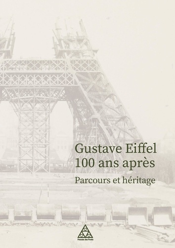Emprunter Gustave Eiffel 100 ans après. Parcours et héritage livre